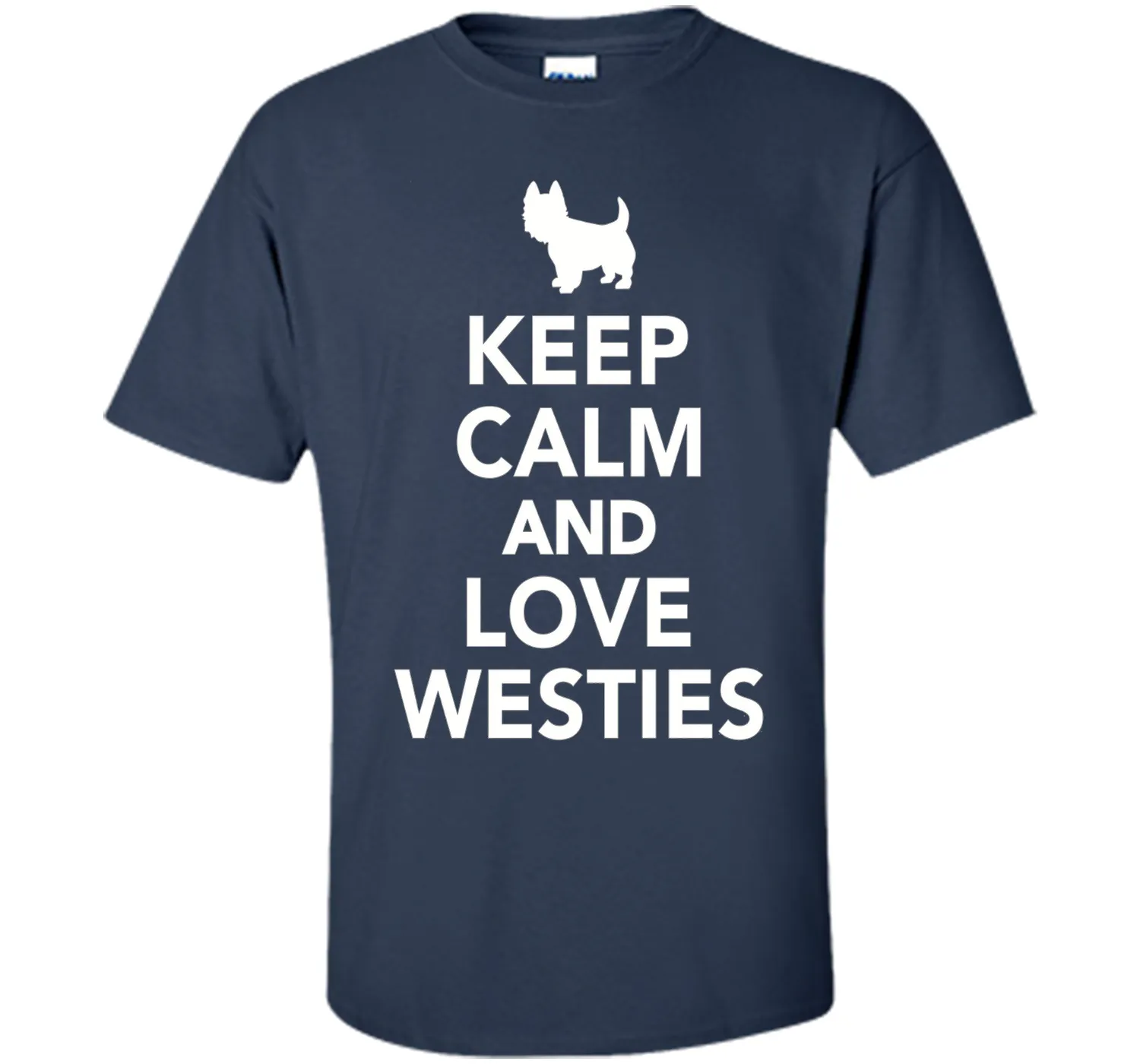 Keep calm and love Westies T-Shirt
